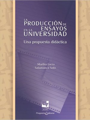 cover image of La producción de ensayos en la Universidad